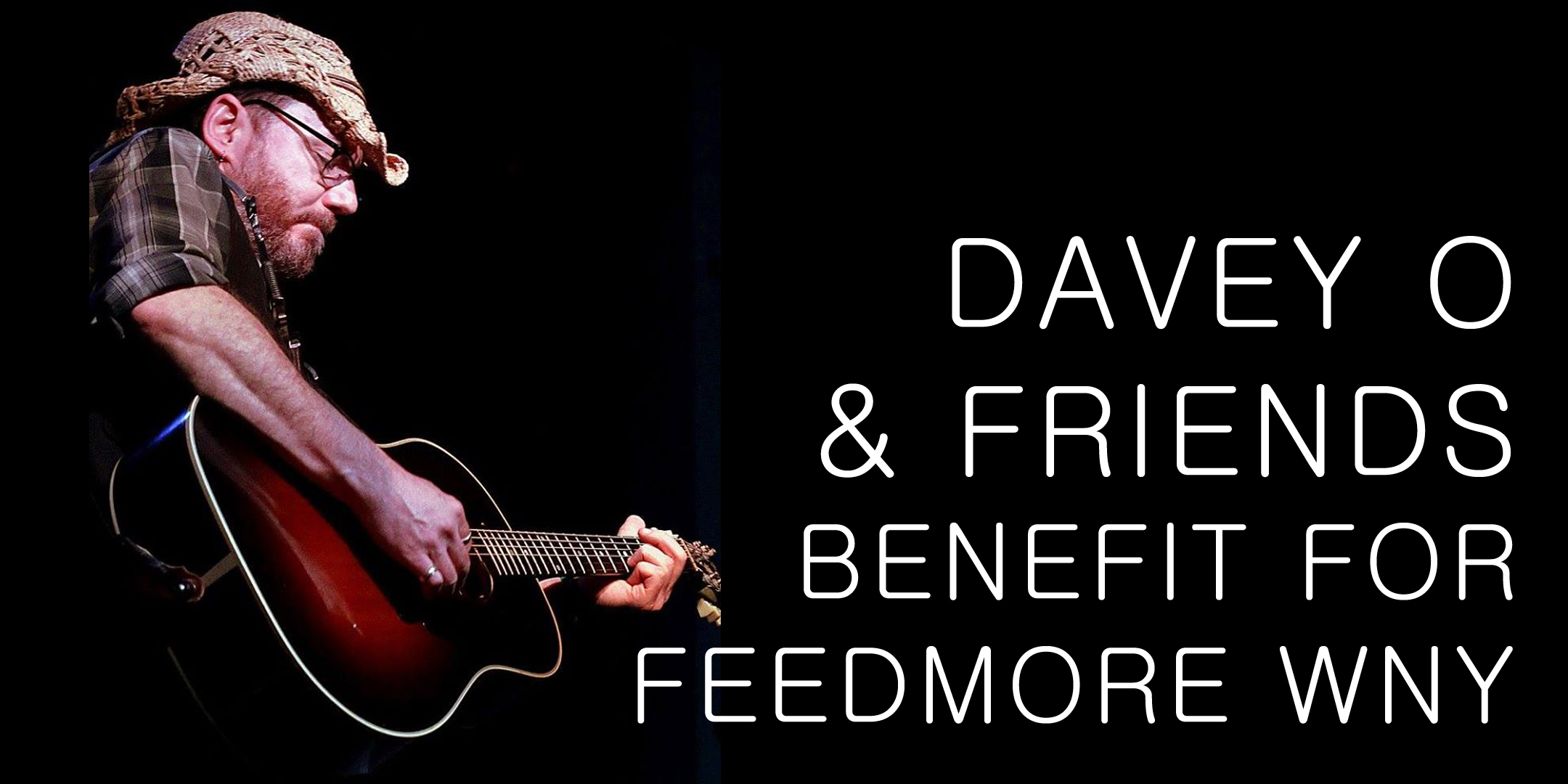 Davey O. & Friends Fundraiser for FeedMore WNY