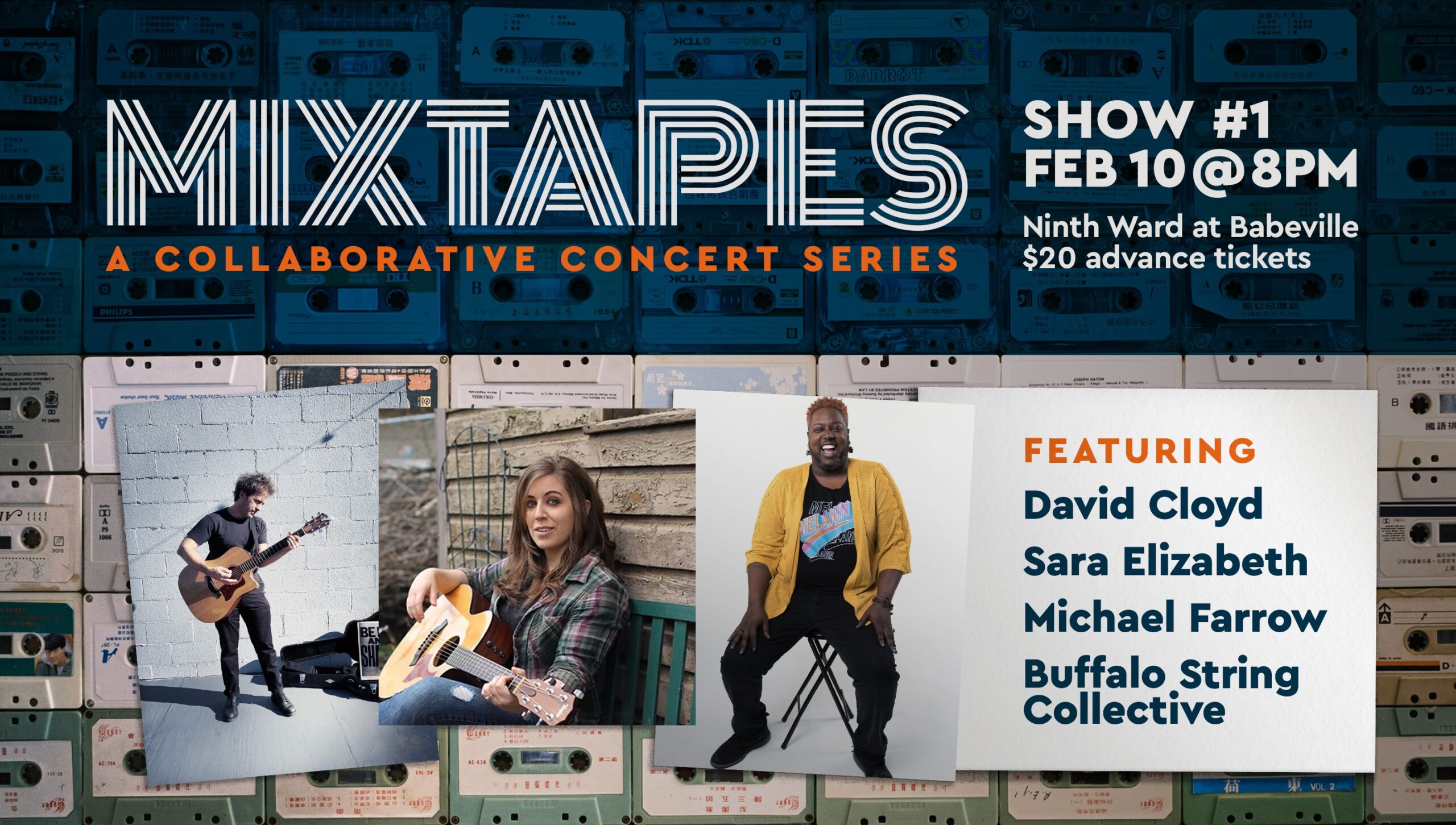 MIXTAPES #1: David Cloyd, Sara Elizabeth, Michael Farrow, Buffalo String Collective