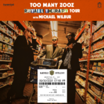 Too Many Zooz: "Retail Therapy Tour" w/ Michael Wilbur