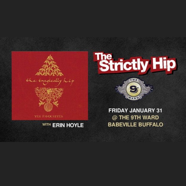 The Strictly Hip: January Residency - Night 5 SOLD OUT!