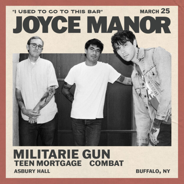 Joyce Manor w Militarie Gun, Teen Mortgage, Combat