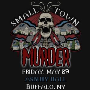 Small Town Murder - *SOLD OUT*