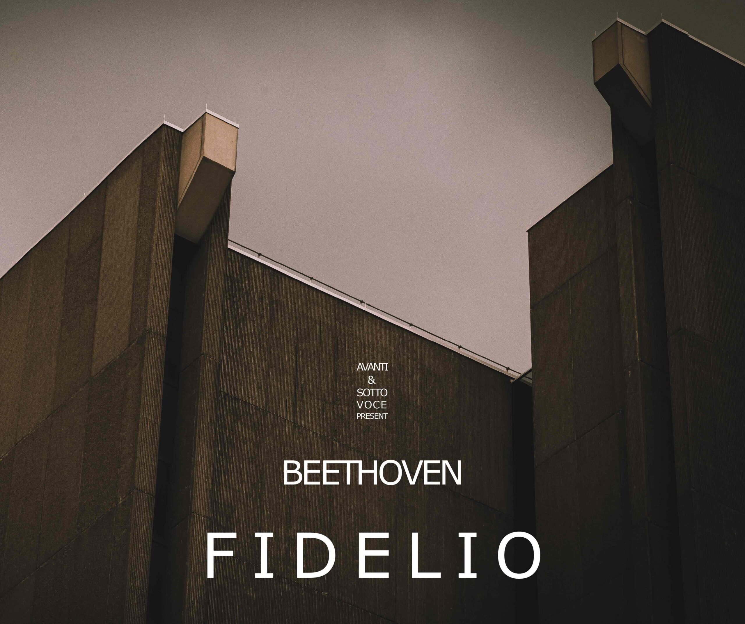 Sotto Voce & Avanti Orchestra present: 'Fidelio'