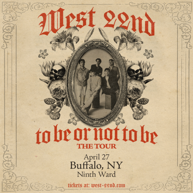 West 22nd - The To Be or Not To Be Tour with Dipsea Flower *SOLD OUT*